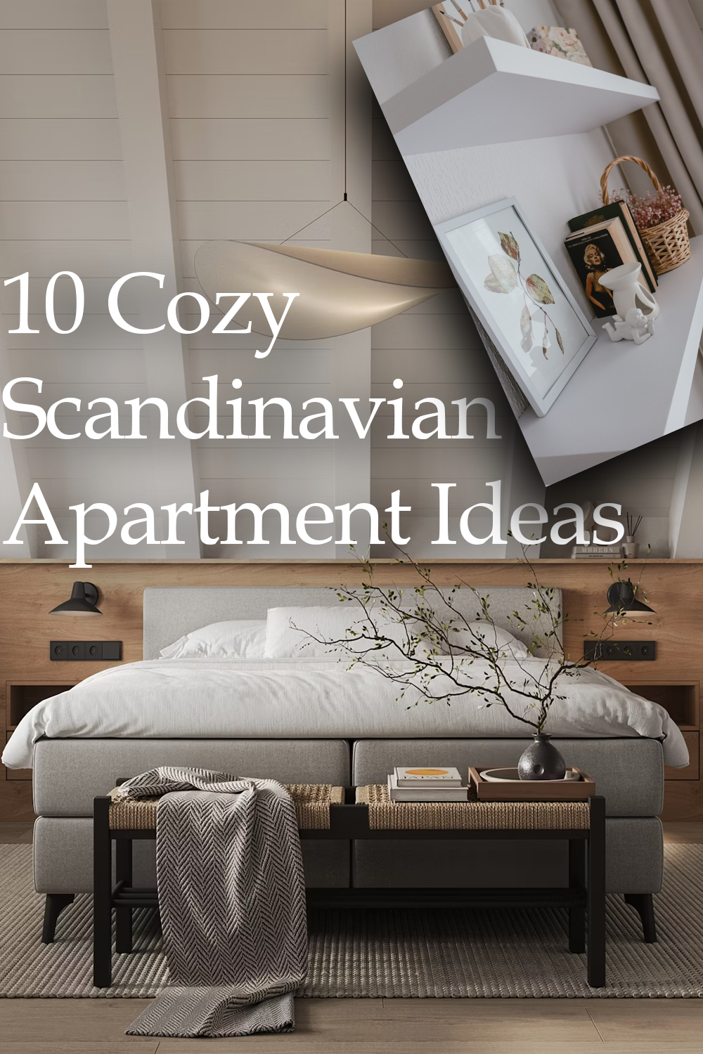 10 Cozy Scandinavian Apartment Ideas